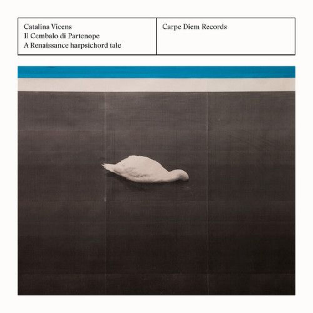 Vicens - il Cembalo di Partenope: A Renaissance Harpsichord Tale  CD